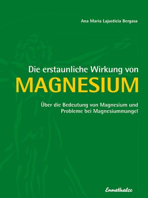 cover image of Die erstaunliche Wirkung von Magnesium